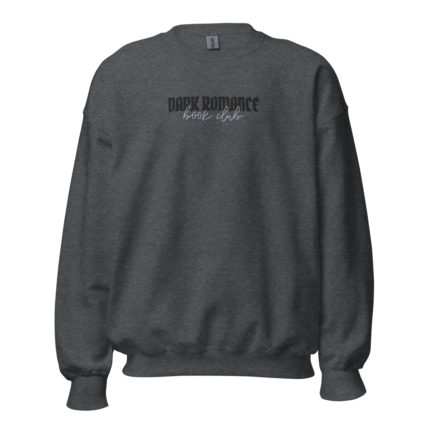 Dark Romance Sweatshirt Bestickt in grau. Buch Merch für Dark Romance Leser.