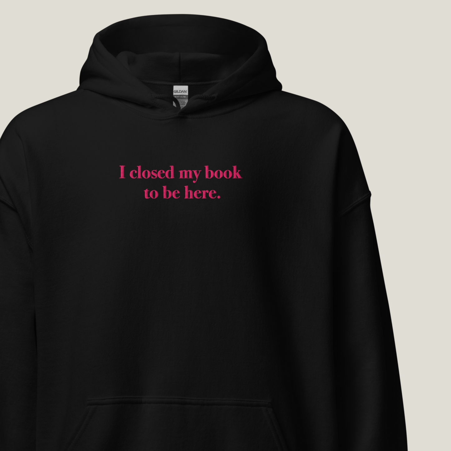 Hoodie | I closed my book to be here | bestickt | Bookish Hoodie