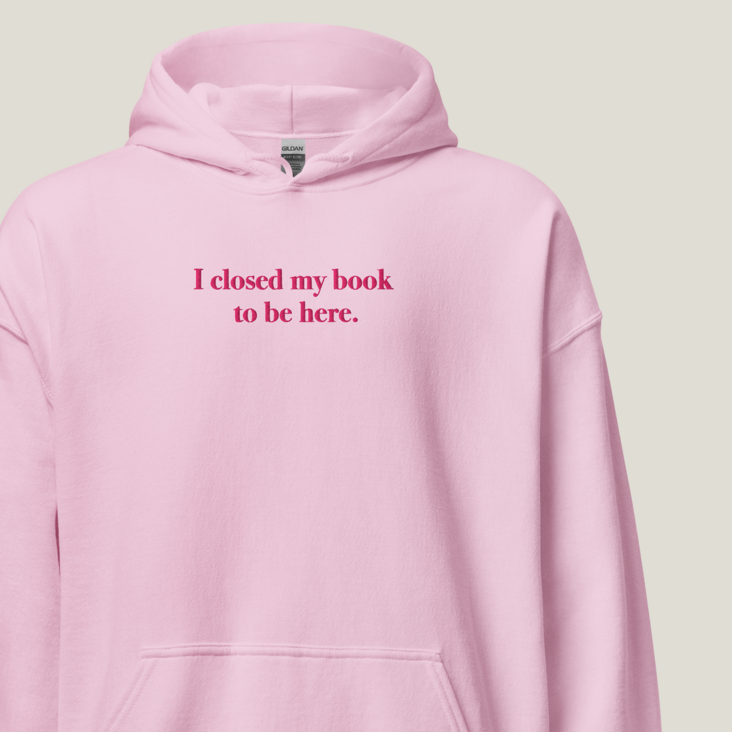 Hoodie | I closed my book to be here | bestickt | Bookish Hoodie
