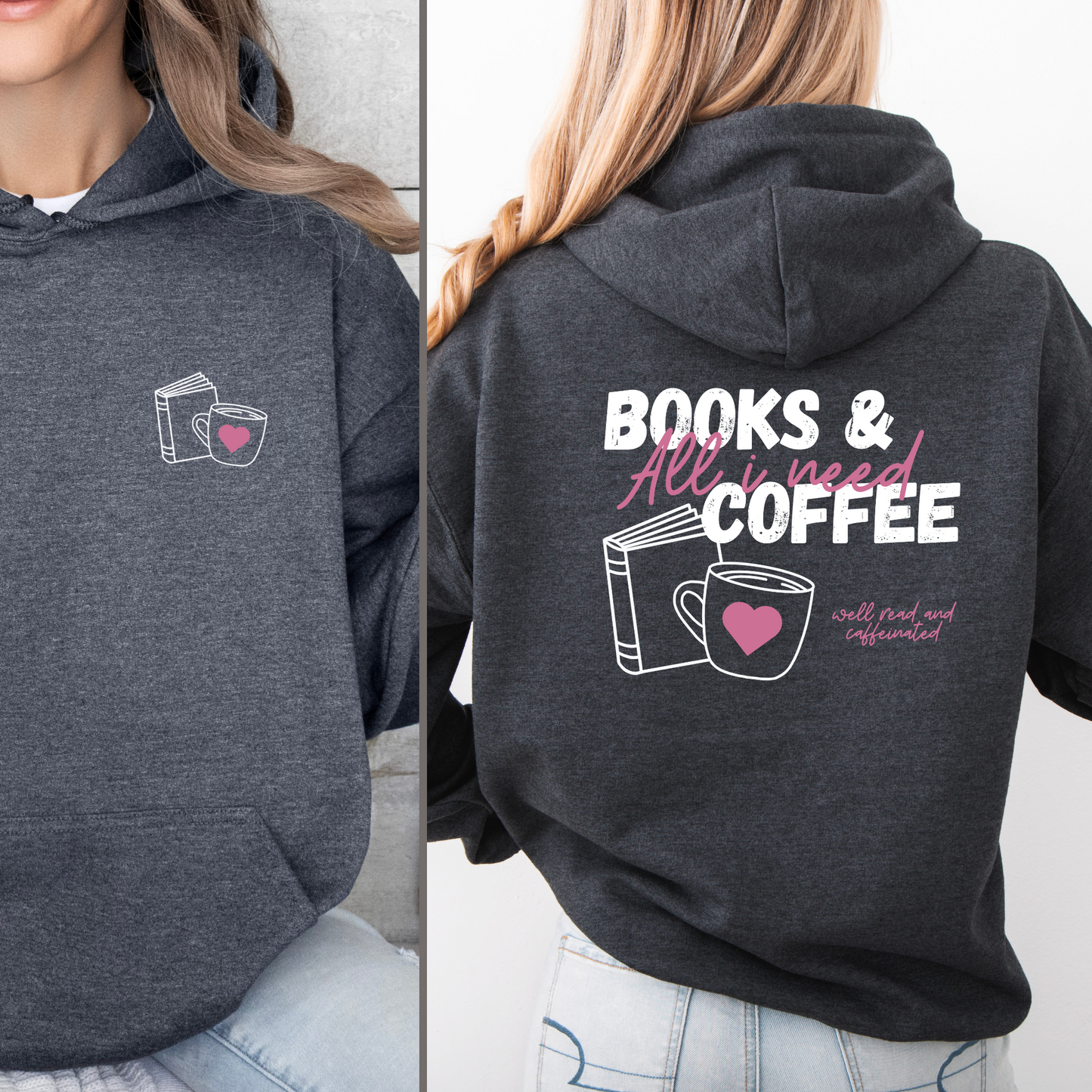 Hoodie | All I need: Books & Coffee | Druck | Bookish Hoodie