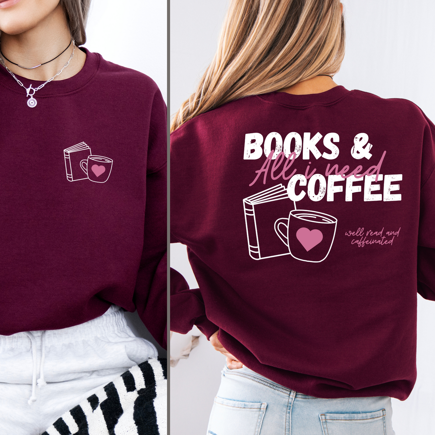 Sweatshirt | All I need: Books & Coffee | Druck I Bookish Sweatshirt