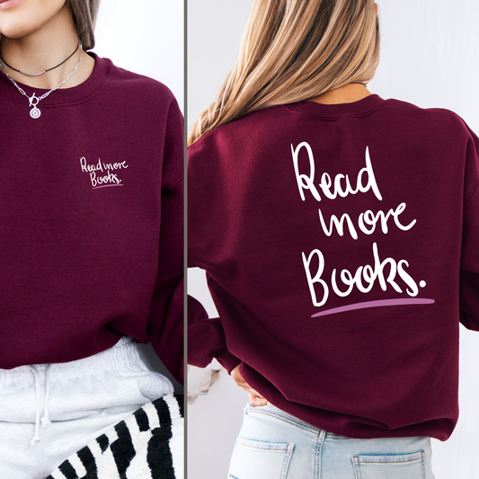 Sweatshirt | Read more Books | Druck | Bookish Sweatshirt