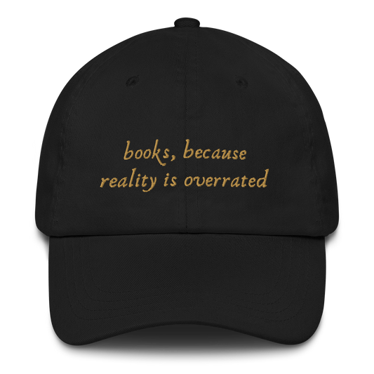 Bookish Cap - Books, because Reality is overrated